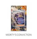 Morty's Conviction P316